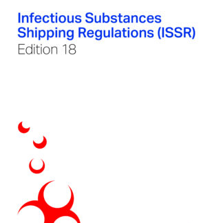 INFECTIOUS SUBSTANCES (ISSR)– LINEE GUIDA PER LA SPEDIZIONE