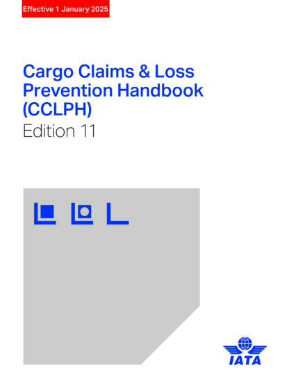 CARGO CLAIMS & LOSS PREVENTION HANDBOOK (CCLPH)