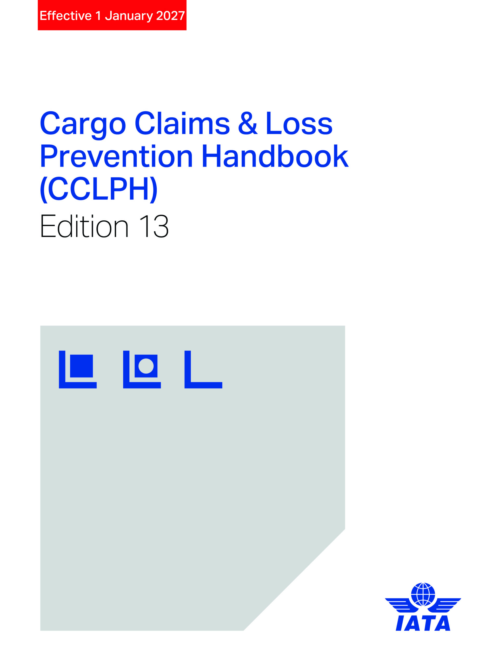 CARGO CLAIMS & LOSS PREVENTION HANDBOOK (CCLPH)