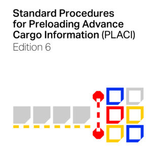 STANDARD PROCEDURES FOR PRELOADING ADVANCE CARGO INFORMATION (PLACI)