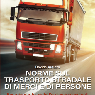 Norme sul trasporto stradale di merci e di persone